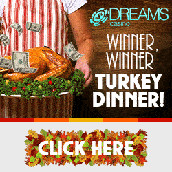 Dreams - Turkey Dinner ($112 Free Chip + 180% Welcome Bonus)